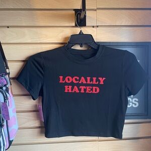 Locally Hated Crop Top